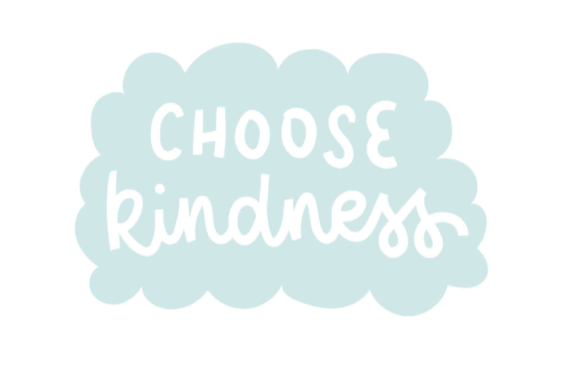 choose kindness